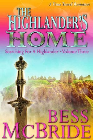 [Searching for a Highlander 03] • The Highlander's Home